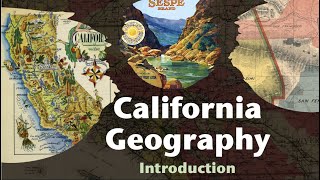 Introduction to Californias Geography | California Geography with Professor Jeremy Patrich