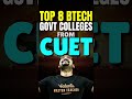 top 8 btech government colleges from cuet✅✅ jee jee2025 cuet cuet2025 cuetcolleges btech