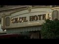 Hotel Cecil's haunted past