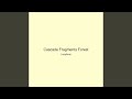 Cascade Fragments Forest