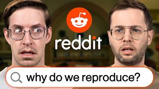 We Answered Reddit's Dumbest Questions