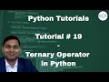 Python Beginner Tutorial #19 - Ternary Operator in Python | Python Ternary