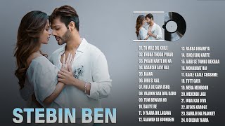 Stebin Ben Super Hit Songs 2023 (Audio Jukebox) - Best of Stebin Ben 2023 - Latest Hindi Songs 2023