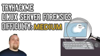TryHackMe! Linux Server Forensics - Walkthrough