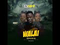 Clex B Champ_Walai (official audio)