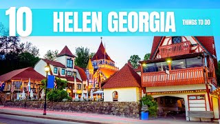 Helen Georgia Travel Guide: 10 Best Things to Do In 2026