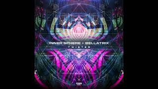 Inner Sphere \u0026 Bellatrix - Twister