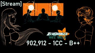 NEW MODE! ZeroRanger White Vanilla (902,912) B++ 1CC, A Fantastic Addition to the Game! (Stream)