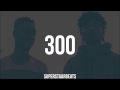 rae sremmurd type beat 300 prod. by superstaarbeats