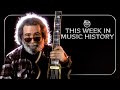 Grateful Dead's Jerry Garcia Dies | This Week In Music History