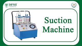 Suction Machines: What Is a Suction Machine? How a Suction Machine Works?Suction Apparatus, Its Uses