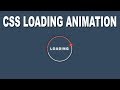CSS Loading Animation - Pure CSS Loader animation