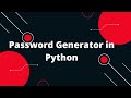 🔐 Ultimate Password Generator in Python! 🐍 Secure Your Data Like a Pro 💻