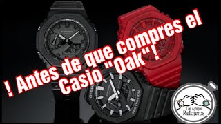 Antes de que compres el Casio Oak