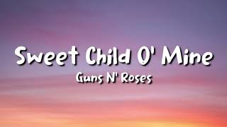 Guns N’ Roses - Sweet Child O’ Mine (lyrics)