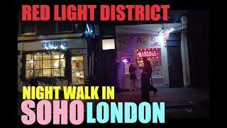 Red Light District London Late at Night, Who is here? (4K60fps)