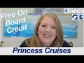 How To Get Free On Board Credit #2 | Princess Cruises | Carnival Corporation Shareholder Benefit