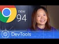 Chrome 94 - What’s New in DevTools