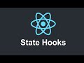 React JS for beginners: Tutorial 4 - State Hooks