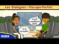 French Conversation in PLUS-QUE-PARFAIT | Grammaire en Dialogue