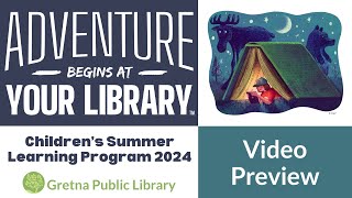 2024 Children's Summer Learning Program Preview