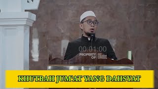 Khutbah Jum'at yang MENGGETARKAN oleh Ustadz Adi Hidayat