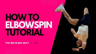 HOW TO ELBOWSPIN