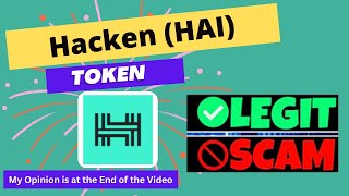 Is Hacken (HAI) Token Scam or Legit ??