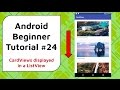 Android Beginner Tutorial #24 - CardViews Displayed in a ListView [No Lag]