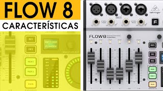 Conoce las características de la mixer Flow 8 de Behringer