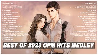 Best OPM Love Songs Medley 2023 - Non Stop Old Song Sweet - Memories 80s 90s
