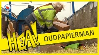 HEA! De oud papier-man uit Oudehorne