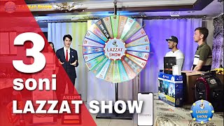 LAZZAT SHOW 3-SONI | LAZZAT SHOW 3- ВЫПУСК