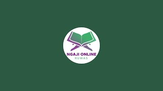 NGAJI ONLINE RUWAS Ust. Abu Abdillah Pert. 749