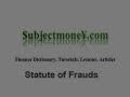 Statute of Frauds (Business Law) - What is the definition? - Finance Dictionary