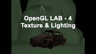 Lab-4 Progress Update - OpenGL - Computer Graphics TCD