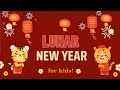 Lunar New Year for Kids! | Kids Fun Learning