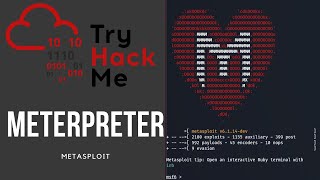 Try Hack Me Meterpreter Walkthrough - Payload and Post Exploitation