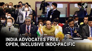 India advocates free, open and inclusive Indo-Pacific: Def Min Rajnath Singh