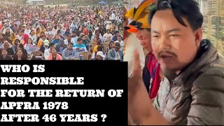 Taw Paul Reveals Reason For APFRA 1978 Return In Arunachal Pradesh After 46 Years #arunachalpradesh