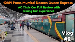 12124 Pune-Mumbai Deccan Queen Express Full Journey Review|AC Chair Car|Clevin's Life