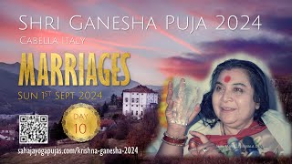 Shri Ganesha Puja 2024 | Day 10 - Marriages | Cabella, Sunday 1st September 2024