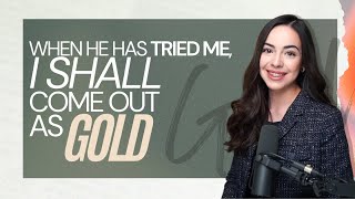 Endurance in Affliction: I Shall Come Out As Gold | Angie Rodriguez