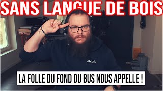 JE DEVOILE UN MESSAGE VOCAL D'UNE HAINEUSE (la folle du fond du bus) #135 [SANS LANGUE DE BOIS]