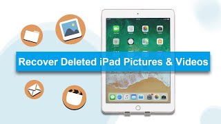 How to Recover Deleted iPad Photos/Videos