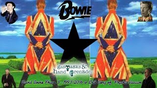 David Bowie : Phase 3  - 1993-2016:  Black Tie through Black Star