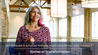 She Believed in a Future Without Heart Arrhythmia – and Created It