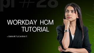 Workday HCM Tutorial for Beginners 2026 🔥 Full Course Overview