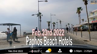 Paphos Beach Hotels-Phaethon hotel to Harbour + Pano Paphos  | Cyprus | Feb 23rd 2022  | 4K