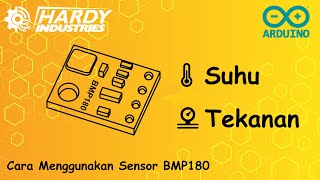 Cara Menggunakan Sensor BMP180 Arduino